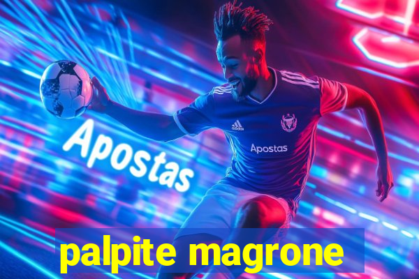 palpite magrone